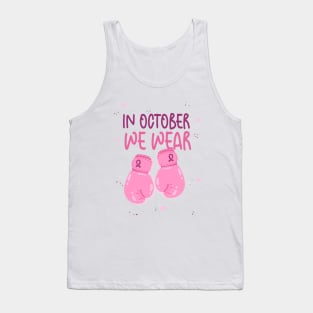 Breast cancer awareness month Tank Top